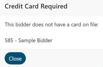 "Credit Card Required" pop-up will show if tagged as Yes