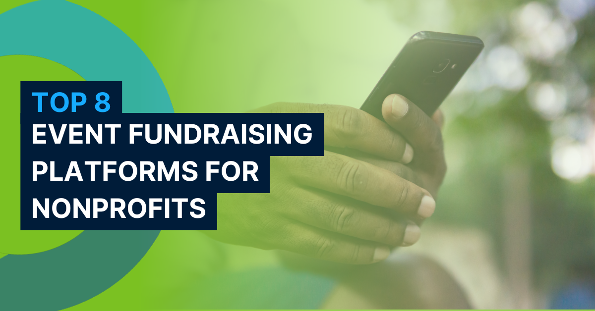 Top 8 Event Fundraising Platforms for Nonprofits