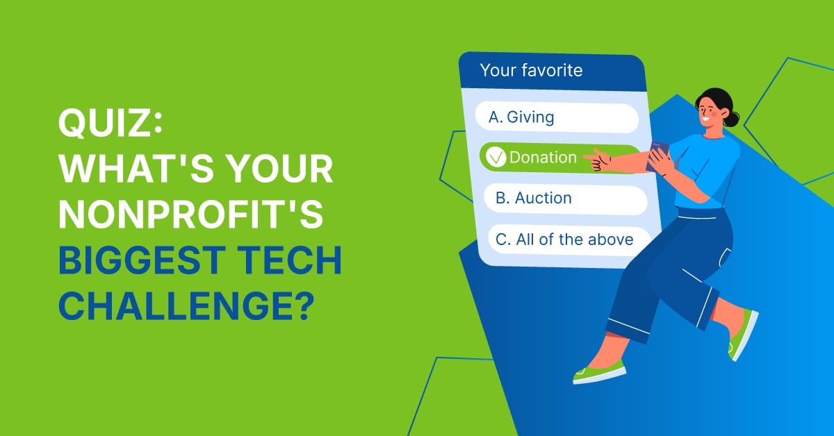 Quiz: What's Your Nonprofit's Biggest Tech Challenge?