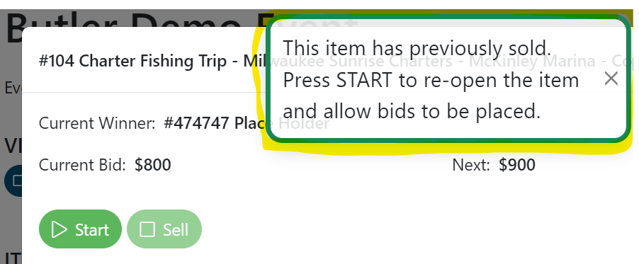 Sold Live Items: when clicking on a previously sold item a message displays: "This item has previously sold. Press START to re-open the item and allow bids to be placed."