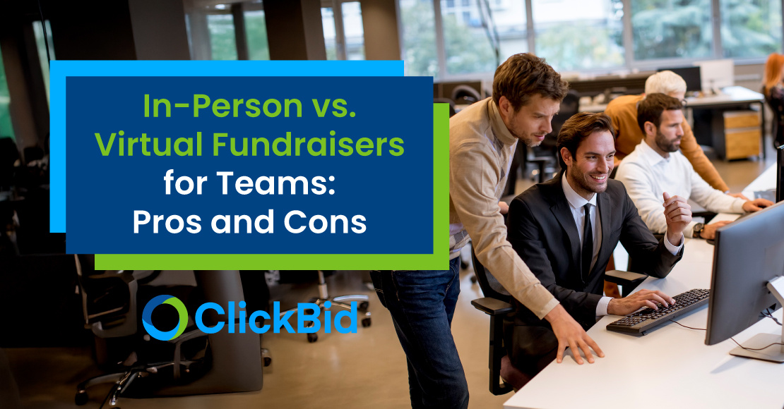 In-Person vs. Virtual Fundraisers for Teams: Pros and Cons
