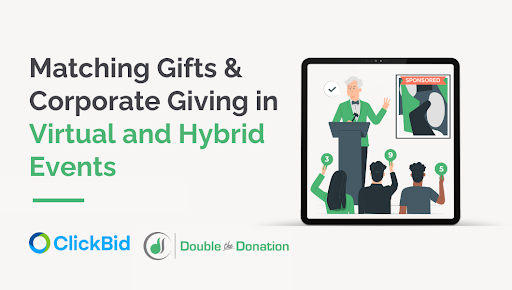 Matching Gifts & Corporate Giving in Virtual and Hybrid Events